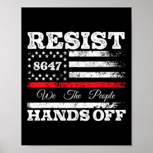 Resist Hands Off 86 47 Usa Us American Flag Appare Poster