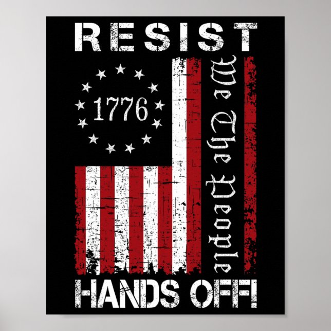 Resist Hands Off Protest We The People Flag Save D Poster (Front)
