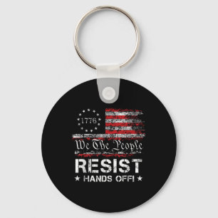 Resist Hands Off Vintage We The People American Fl Key Ring