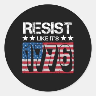 Resist Like It's 1776  Classic Round Sticker