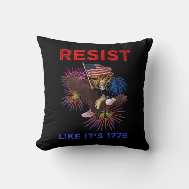 Resist Like It's 1776 Cushion (Front)
