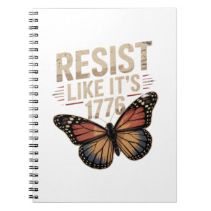 Resist Like It's 1776 Notebook
