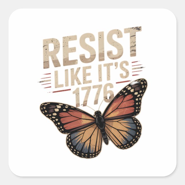 Resist Like It's 1776 Square Sticker (Front)