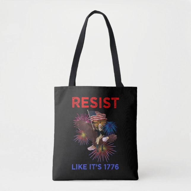 Resist Like It's 1776 Tote Bag (Front)