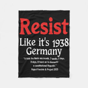Resist Like It's 1938 Germany 18 Fleece Blanket