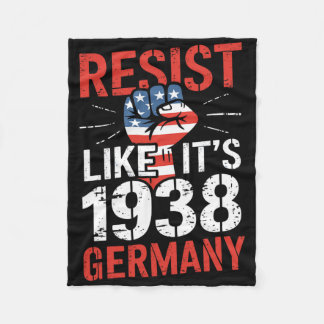 Resist Like It's 1938 Germany Activist Reject Anti Fleece Blanket