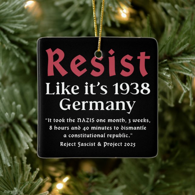 Resist Like It's 1938 Germany Ceramic Ornament (Tree)