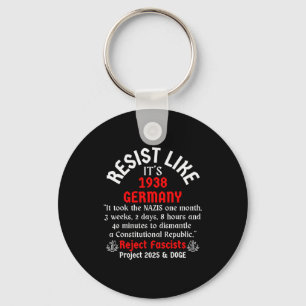 Resist Like It's 1938 Germany  Key Ring