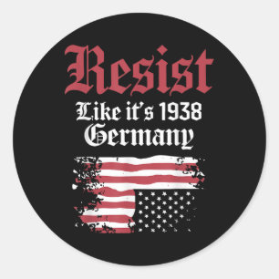 Resist Like Its 1938 Germany Usa Flag Classic Round Sticker