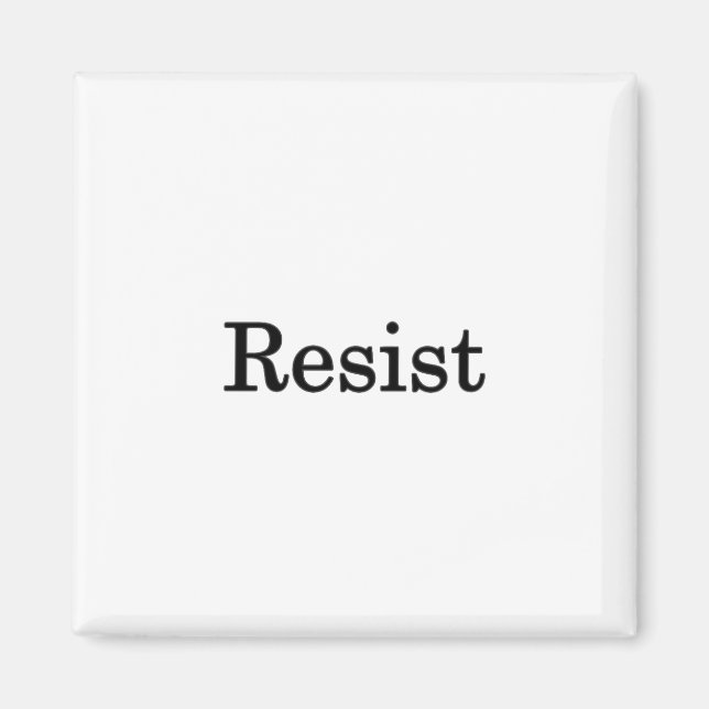 Resist - Magnet (Front)