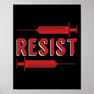 Resist No Vaccine Anti Vax Anti Vaccine Mandate No Poster
