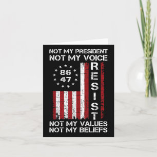 Resist Not My President Anti Trump American Flag Card