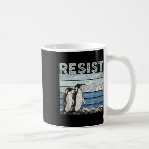 Resist Penguin Activism  Coffee Mug