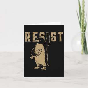 Resist Penguin Activism Graphic Anti Trump Card