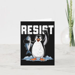 Resist Penguin Activism Graphic Design 1  Card