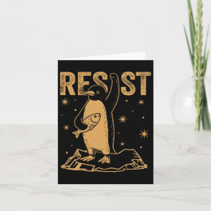 Resist Penguin Activism Graphic Design Funny Card