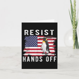 Resist Penguin Hands Off Funny Us Flag Card