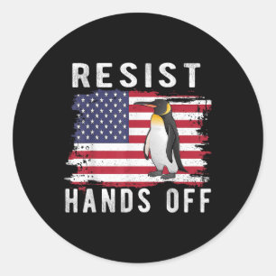 Resist Penguin Hands Off Funny Us Flag Classic Round Sticker
