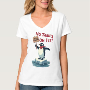 Resist Penguin Protest - No Tariffs On Ice T-Shirt