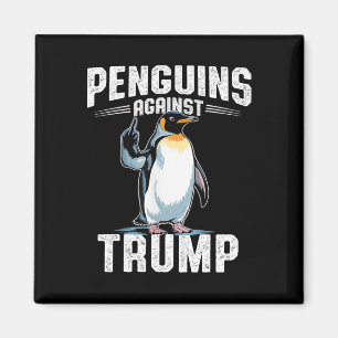 Resist Penguins Against Trump - Make Penguin Tax F Magnet