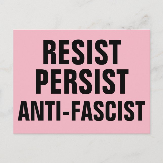 Resist Persist Anti-Fascist Resistance Pink Postcard (Front)