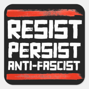 RESIST PERSIST ANTI-FASCIST SQUARE STICKER