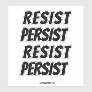 Resist Persist black modern