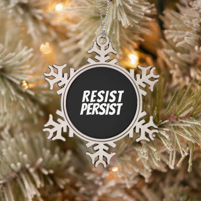 "Resist Persist" black white Ornament (Tree)