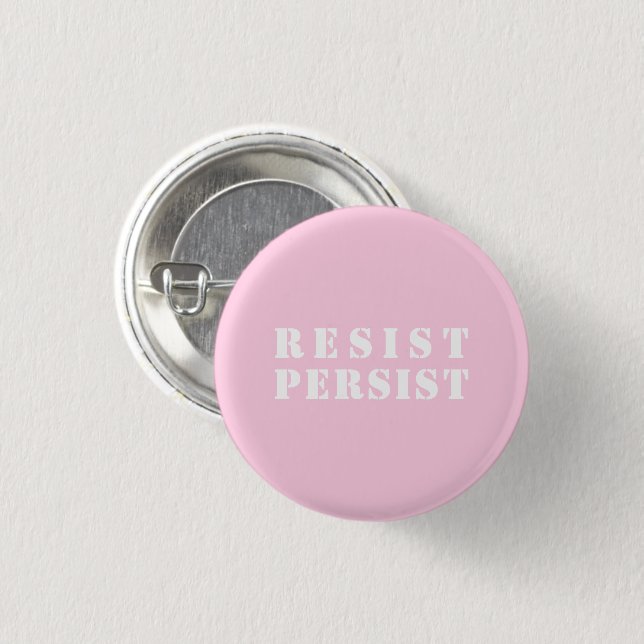 "Resist Persist" light pink white 3 Cm Round Badge (Front & Back)