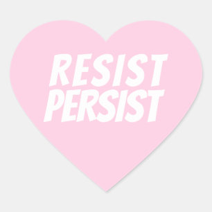 Resist Persist pink white modern typography Heart Sticker