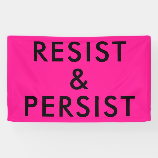 Resist & Persist Political Protest March Hot Pink Banner (Horizontal)