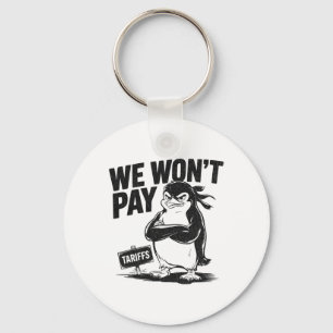Resist Political Injustice Funny Politics Penguin Key Ring