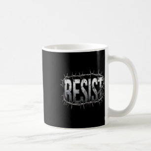 Resist Political Protest Coffee Mug