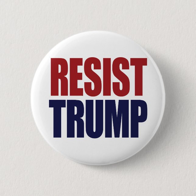 Resist President Trump - Anti Trump 6 Cm Round Badge (Front)