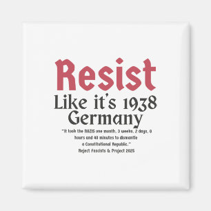 Resist Pritker Quote Germany 1938 Reject Fascism A Magnet