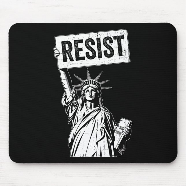 Resist Protest Anti Political Protest  Mouse Pad (Front)