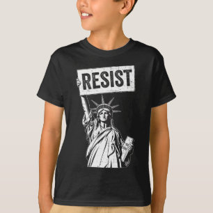 Resist Protest Anti Political Protest T-Shirt