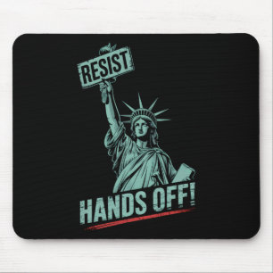 Resist –protest Hands Off Statue Of Liberty Protes Mouse Pad