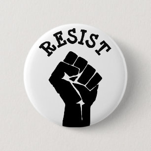 #Resist Protester Fist Anti-Trump Political Button