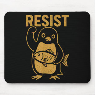 Resist Rebel Penguin Anti-trump Protest Against Hi Mouse Pad