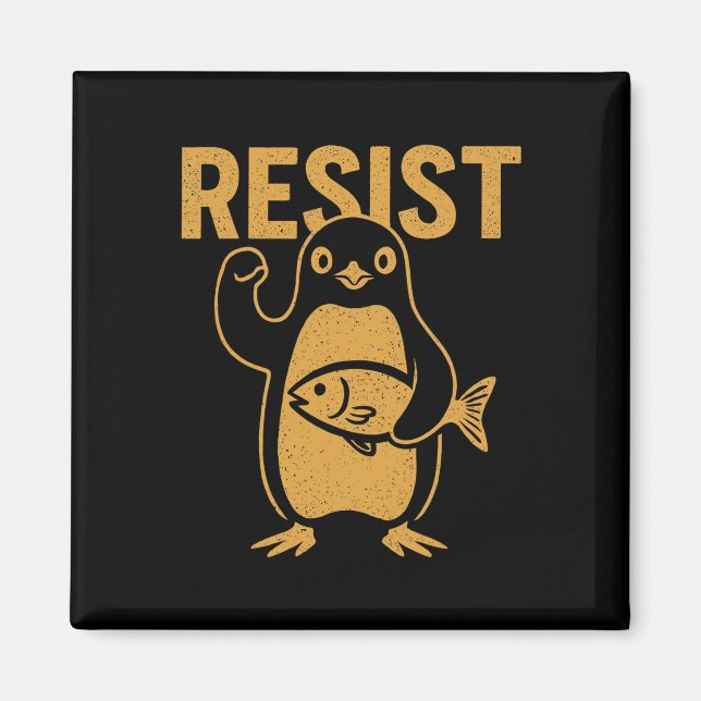 Resist Rebel Penguin Protest Against Tariffs Anti- Magnet (Front)