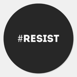 #resist Resist  Classic Round Sticker
