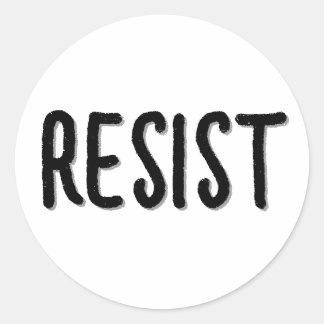 Resist Resistance Classic Round Sticker