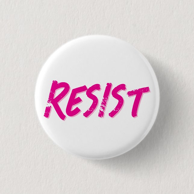 Resist Resistance Pink 3 Cm Round Badge (Front)