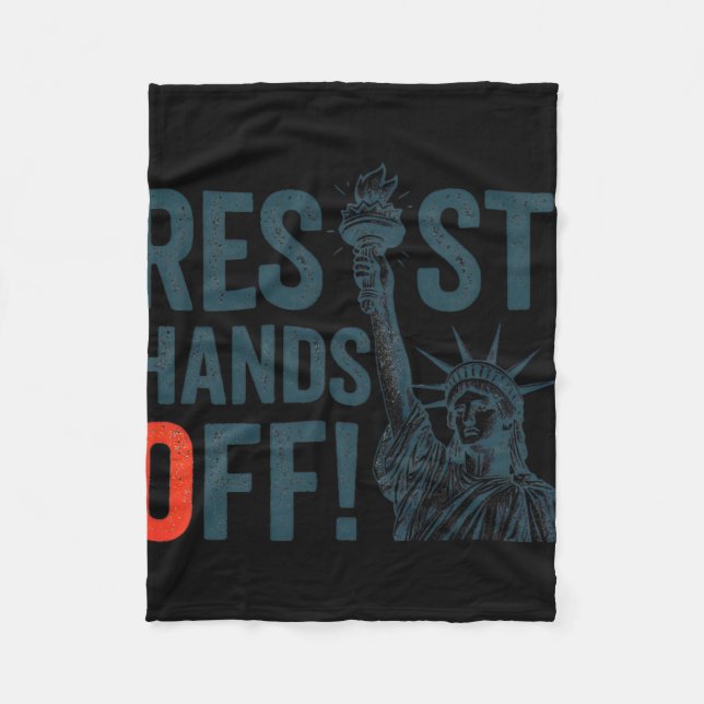 Resist Resistance Statue Of Liberty Hands Off Prot Fleece Blanket (Front)