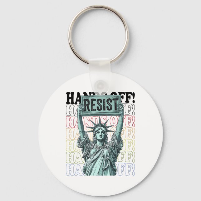 Resist Resistance Statue Of Liberty Hands Off Prot Key Ring (Front)
