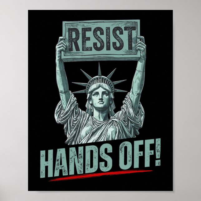 Resist Resistance Statue Of Liberty Hands Off Prot Poster (Front)