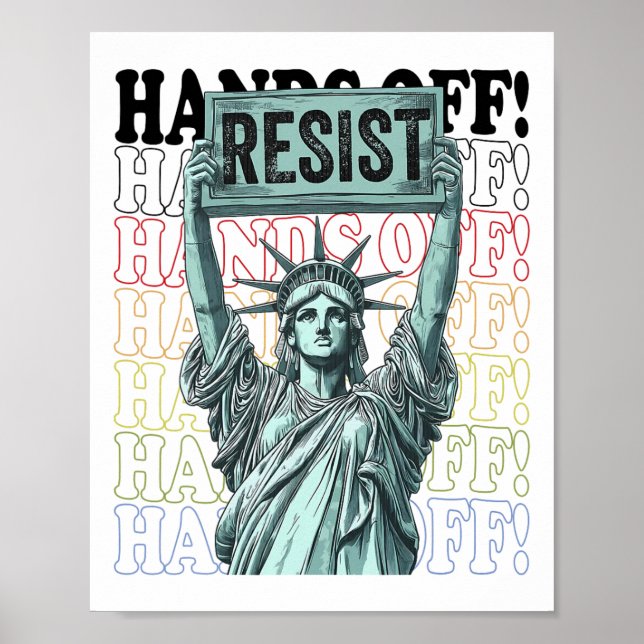 Resist Resistance Statue Of Liberty Hands Off Prot Poster (Front)
