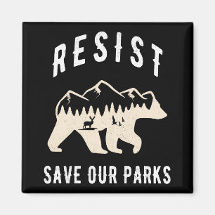 Resist Save Our Parks Alt US National Parks Bear Magnet