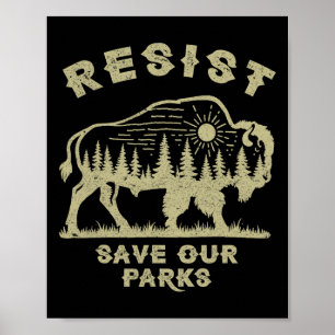 Resist Save Our Parks Alt Us National Parks Nature Poster